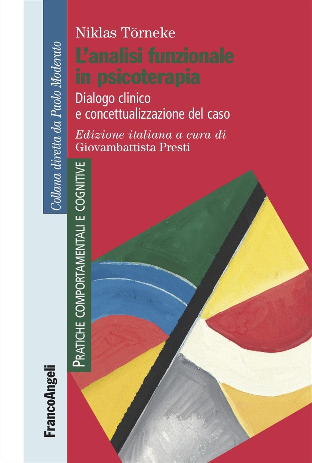 L'analisi Funzionale In Psicoterapia. Dialogo Clinico E Concettualizzazione Del Caso - 4