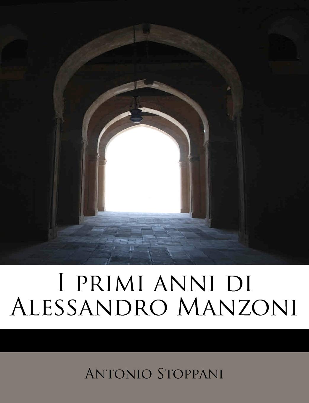 I Primi Anni Di Alessandro Manzoni