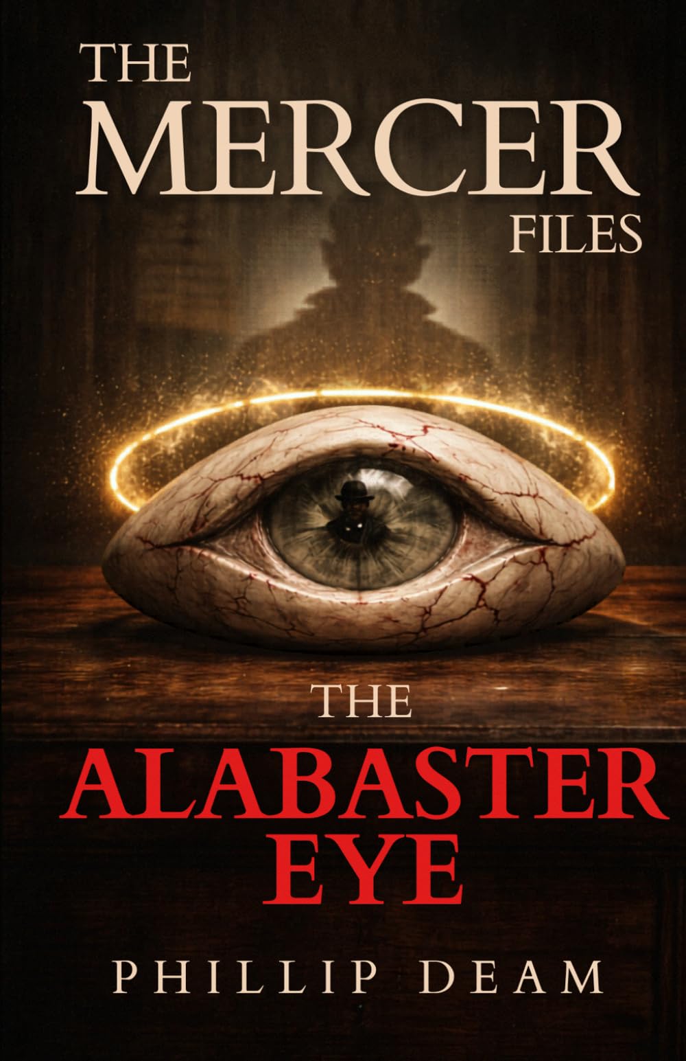 The Mercer Files: The Alabaster Eye