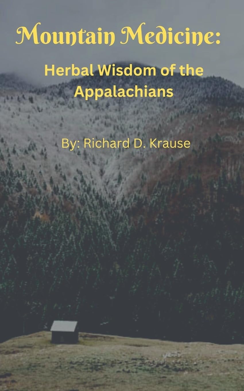 Mountain Medicine: Herbal Wisdom of the Appalachians