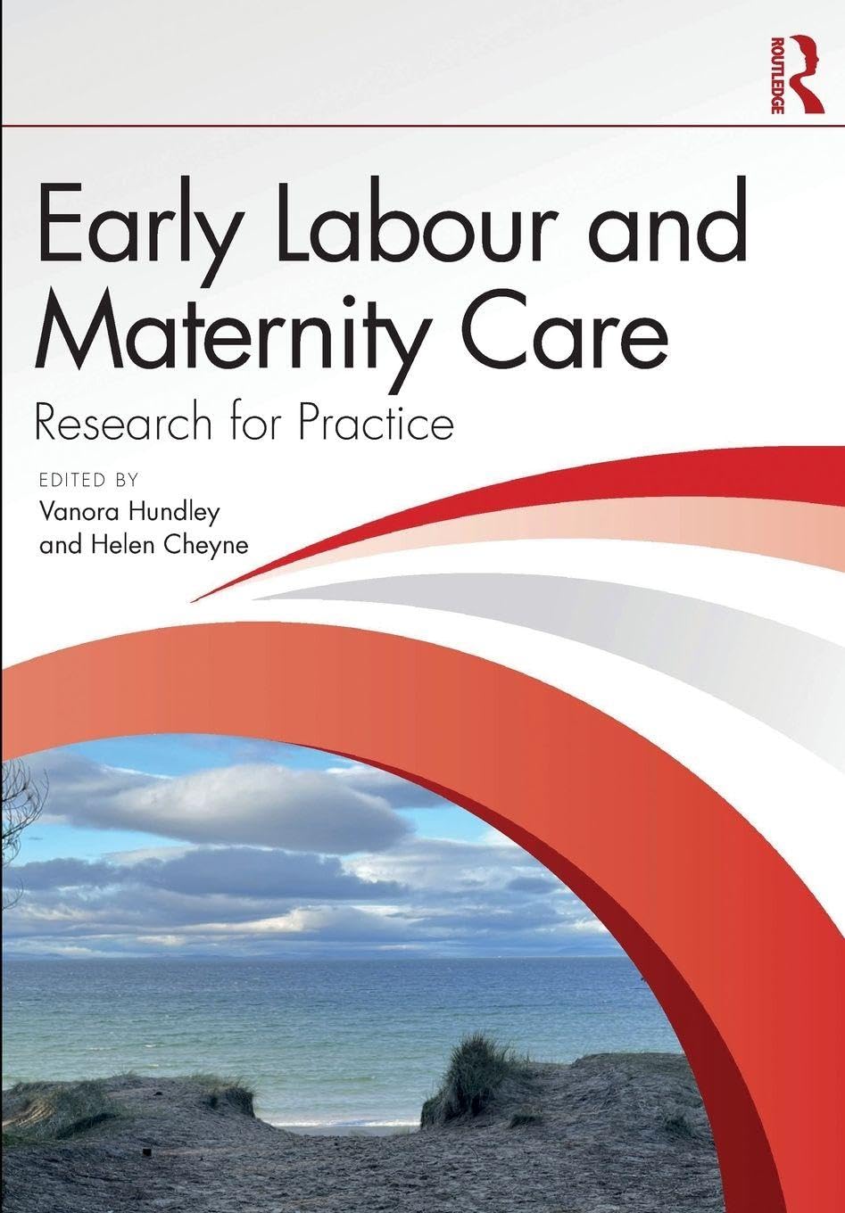 Early Labour and Maternity Care: Research for Practice