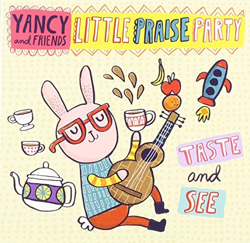 Yancy Little Praise Party Taste and See