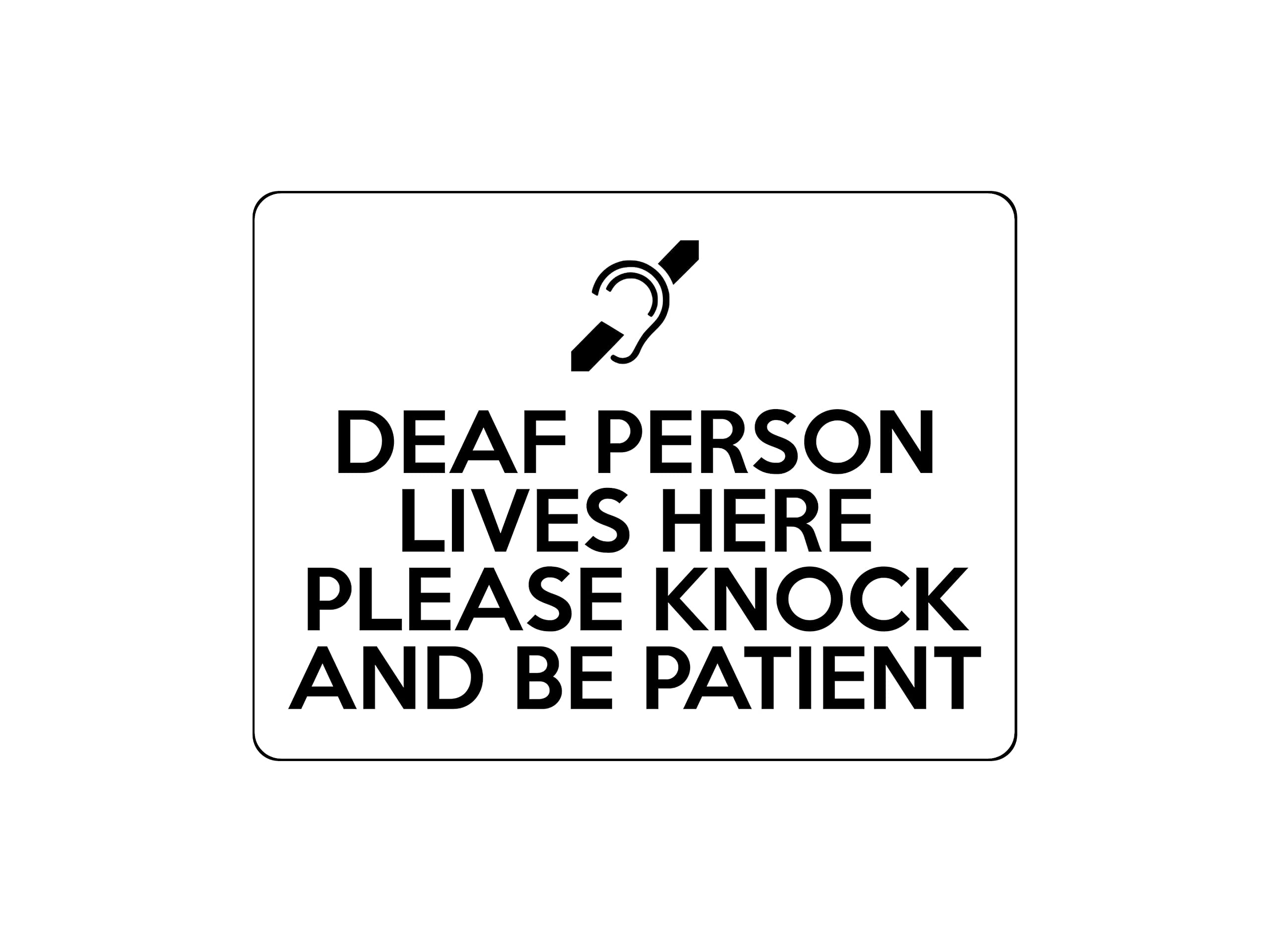 Xtra-Print White 1655 Deaf Person Lives Here Please Knock And Be Patient Metal Aluminium Plaque Sign (White)