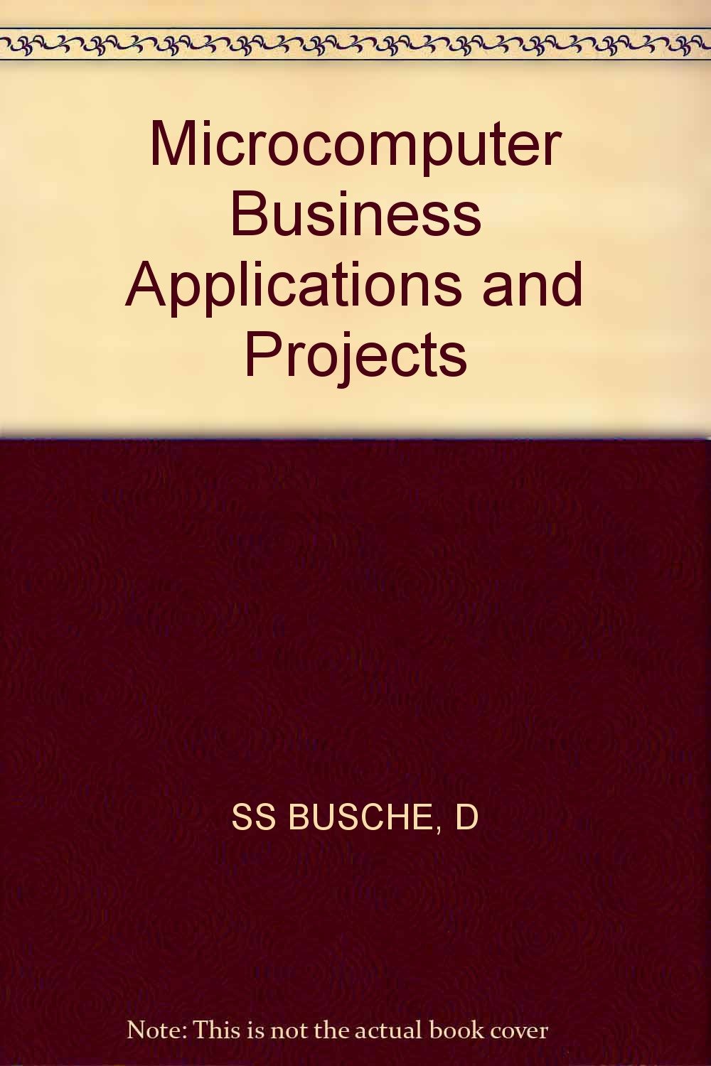 Business Applications and Projects Busche, Don