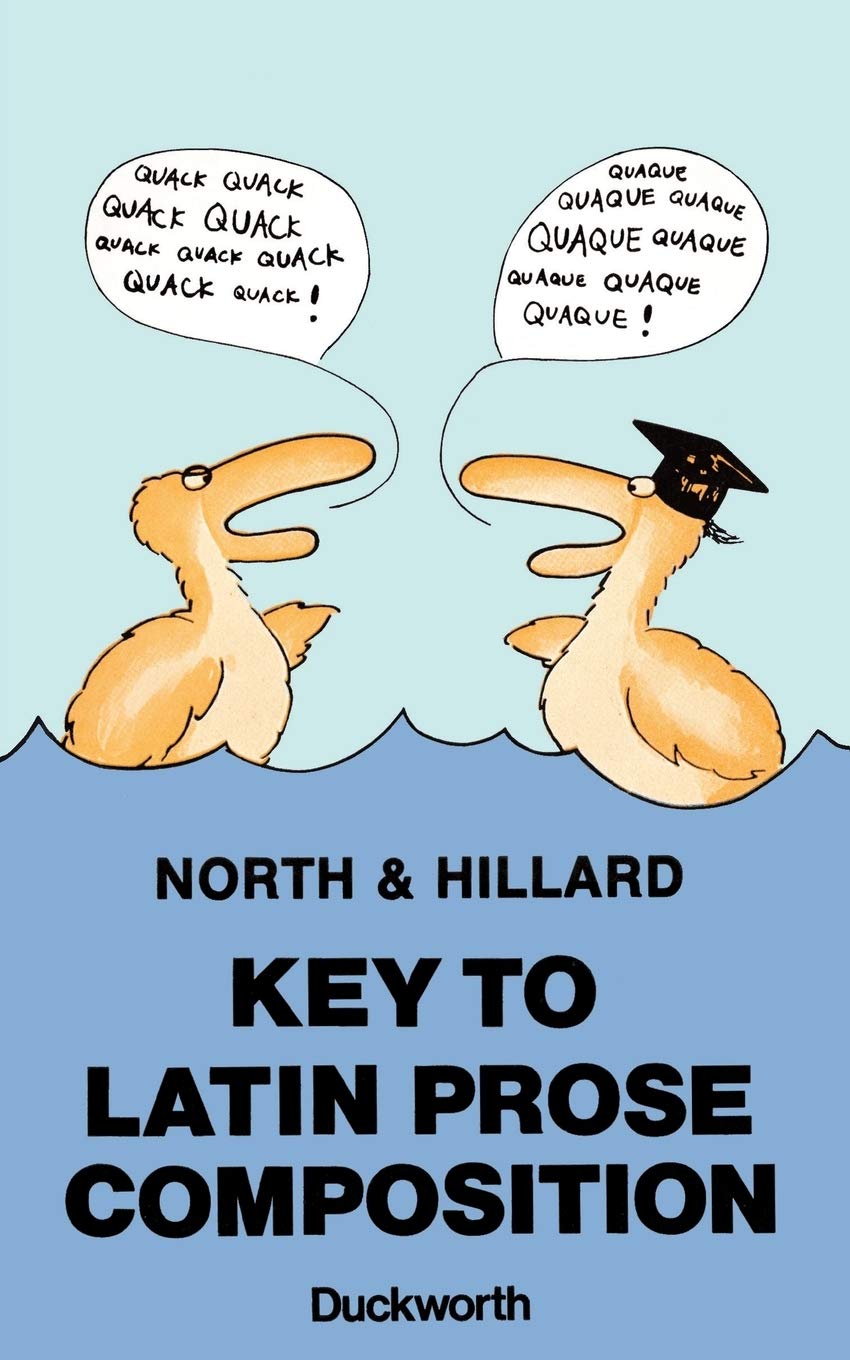 Key to Latin Prose Composition by A.E. Hillard, M.A. North - 9780715614082