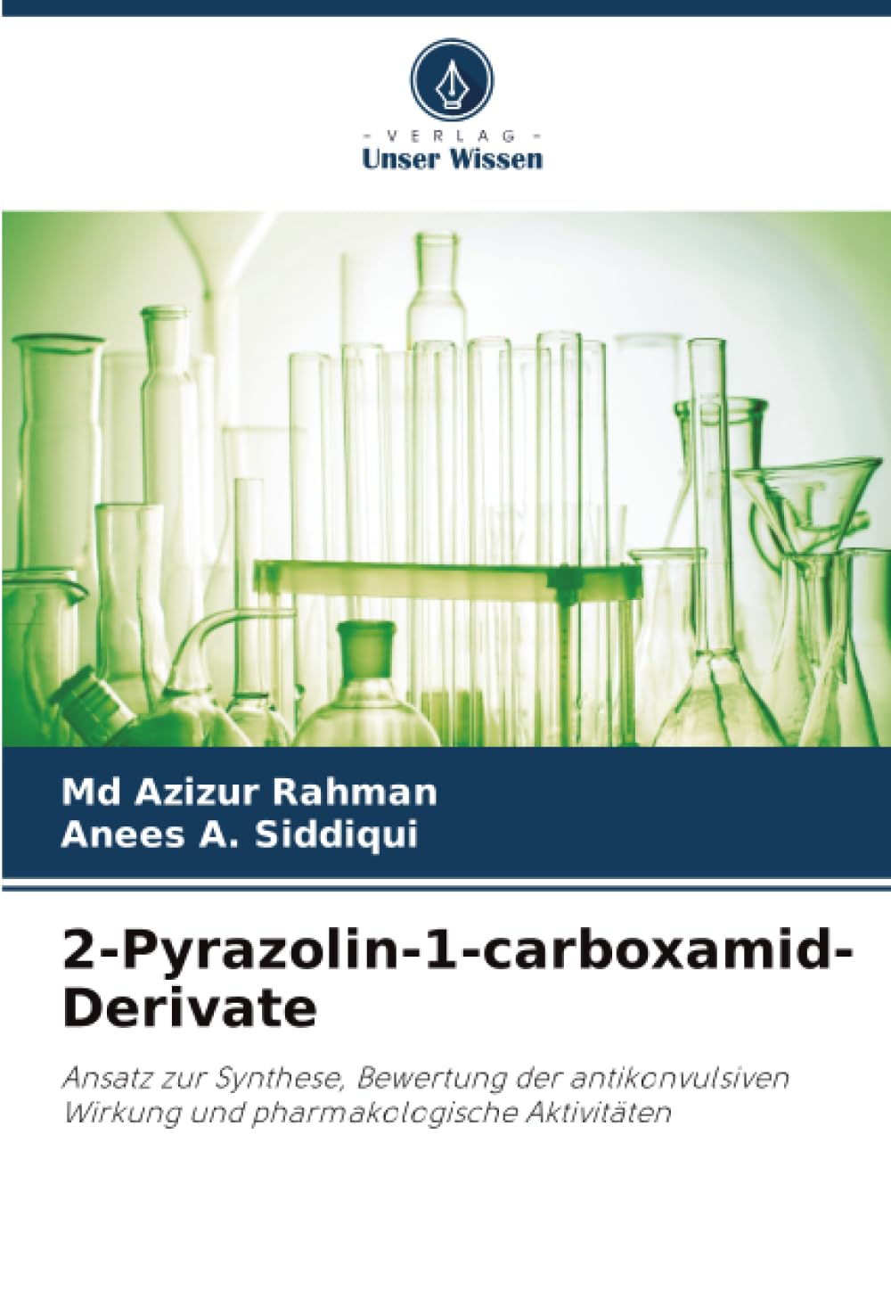 2-Pyrazolin-1-carboxamid-Derivate: Ansatz zur Synthese, Bewertung der antikonvulsiven Wirkung und pharmakologische Aktivitäten