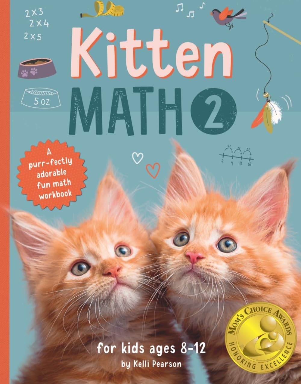 Kitten Math 2: A purr-fectly adorable fun math workbook for kids ages 8-12