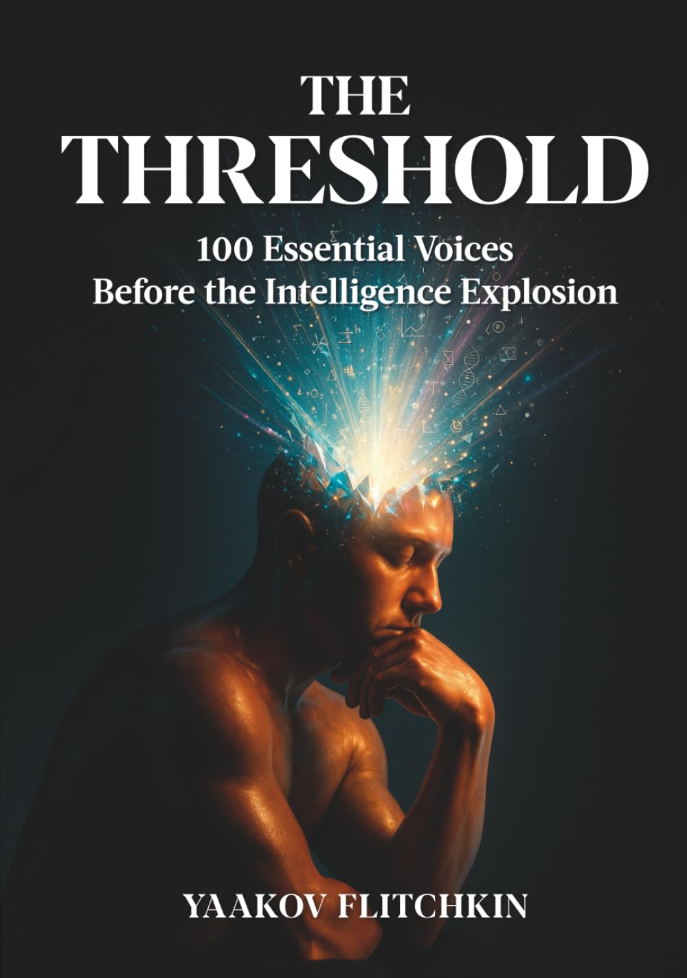 The Threshold: 100 Essential Voices Before the Intelligence Explosion