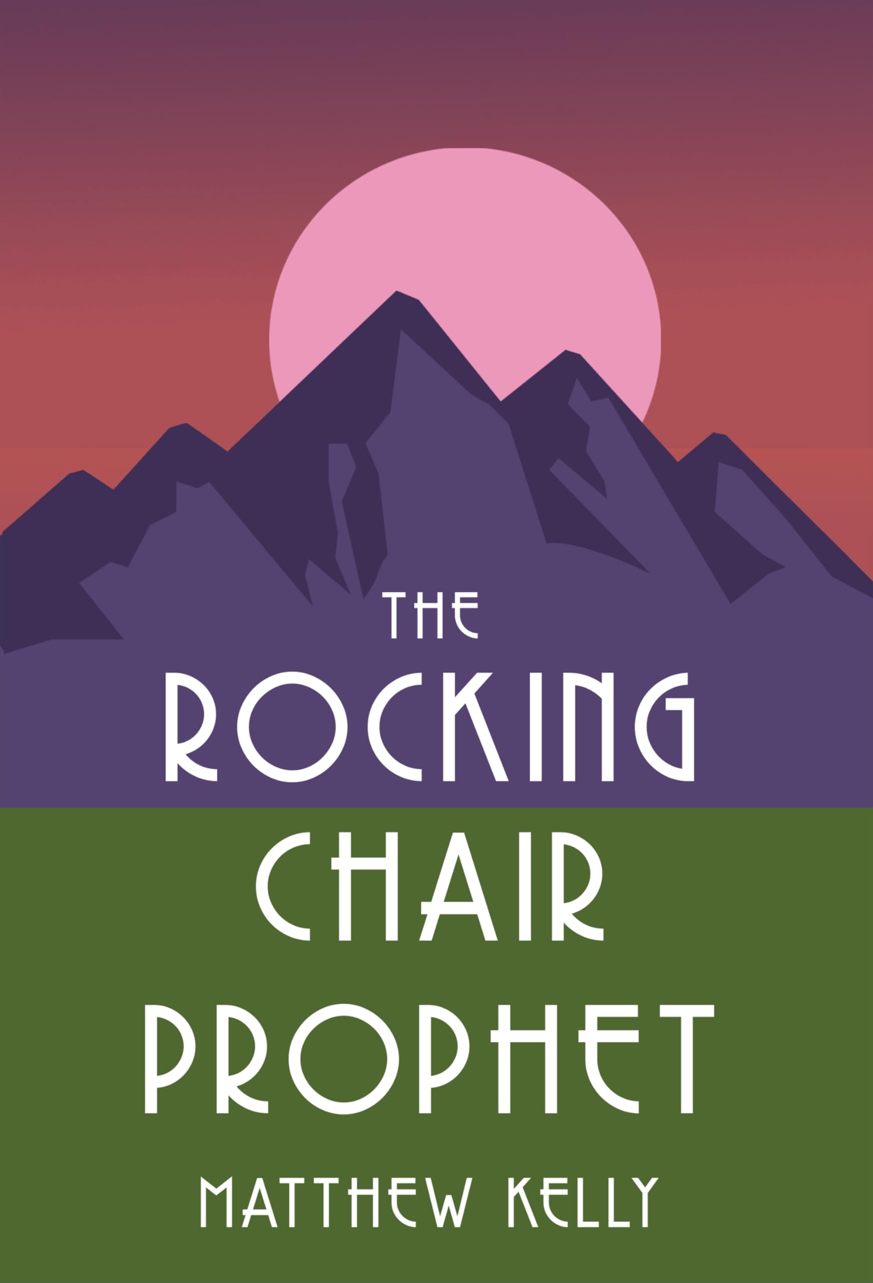 The Rocking Chair Prophet Hardcover – August 15, 2023