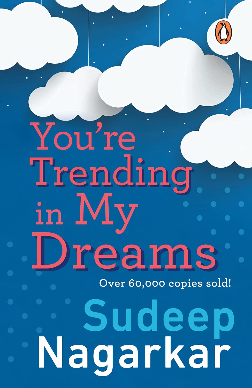 You'Re Trending In My Dreams by Sudeep Nagarkar - Paperback