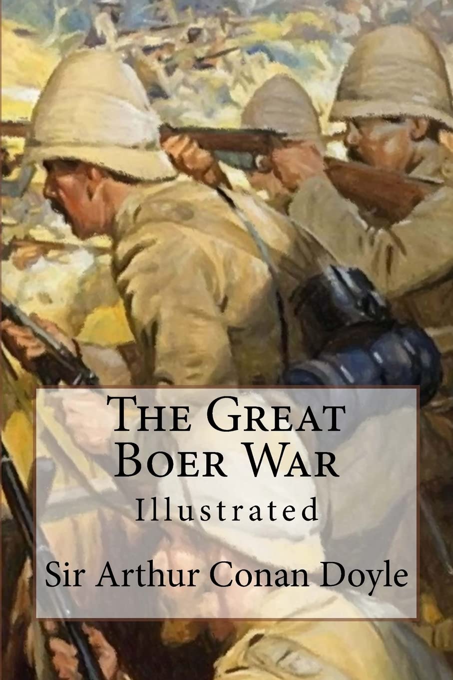 The Great Boer War: Illustrated