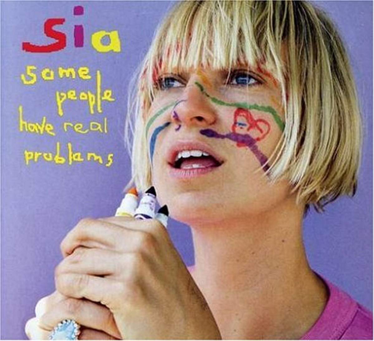 Some People Have Real Problems [Audio CD] SIA