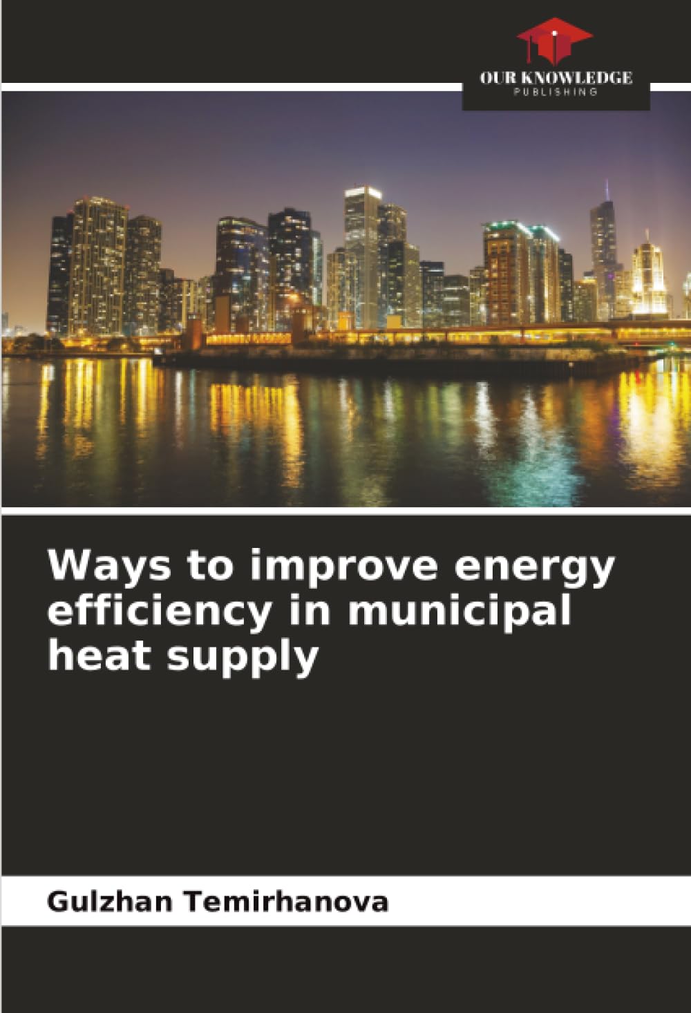 Ways to improve energy efficiency in municipal heat supply
