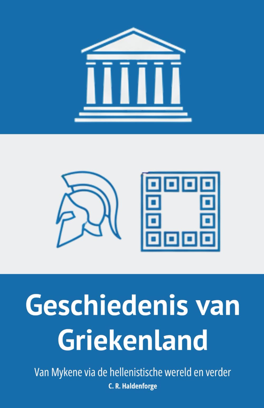 Geschiedenis van Griekenland: Van Mykene via de hellenistische wereld en verder