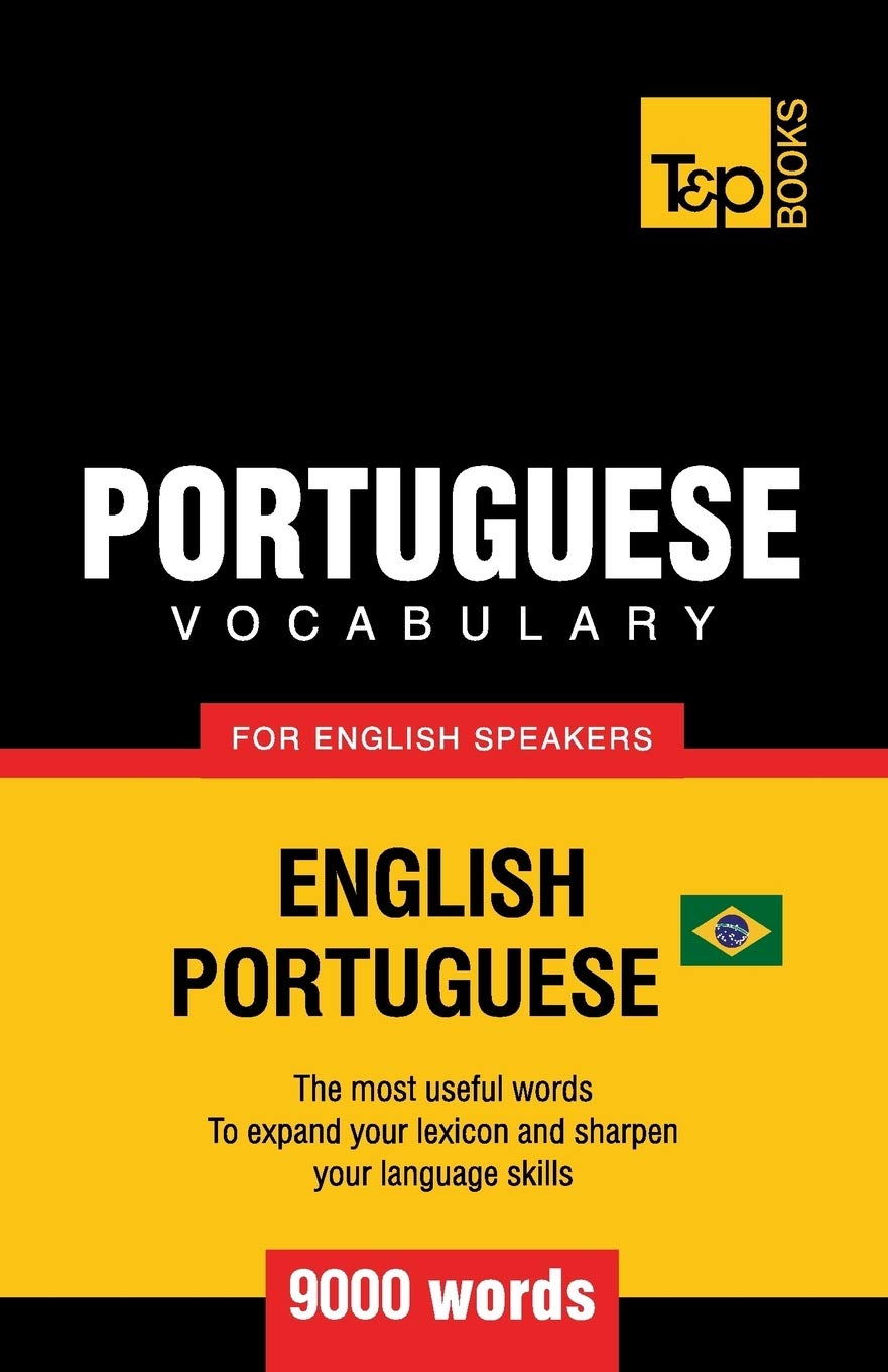 Portuguese vocabulary for English speakers - English-Portuguese - 9000 words: Brazilian Portuguese: 50 (American English Collection)