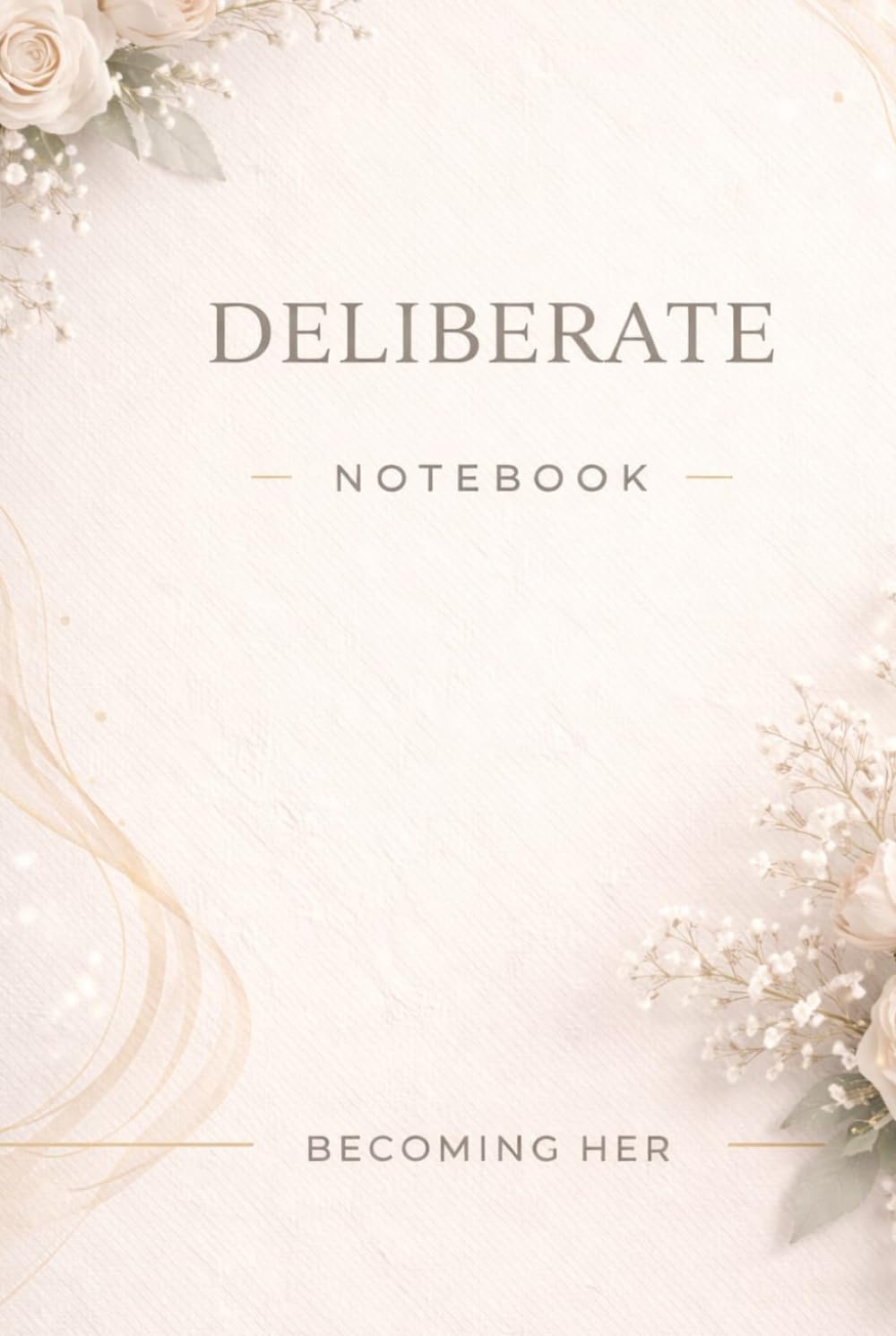Deliberate