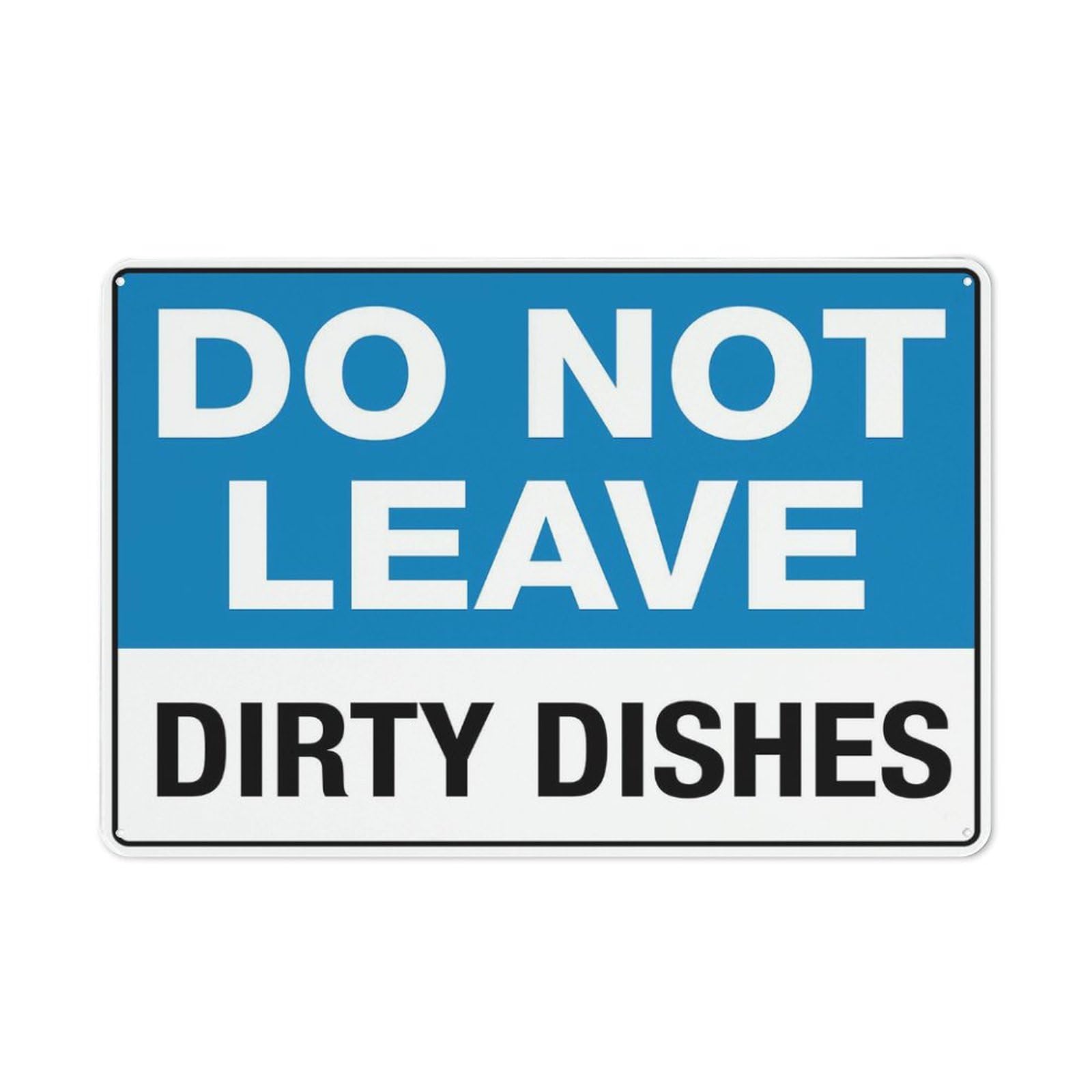 Do Not Leave Dirty Dishes Sign 8""X12"" Rust Free Aluminum Signs Outdoor, Metal Tin Sign For Home, Business, Yard