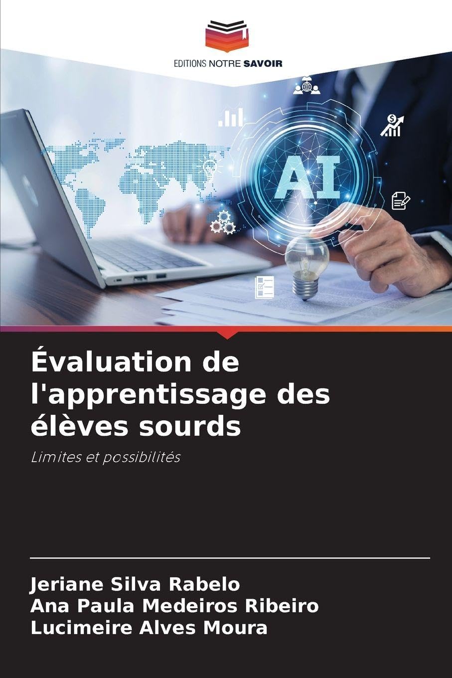 Évaluation de l'apprentissage des élèves sourds: Limites et possibilités