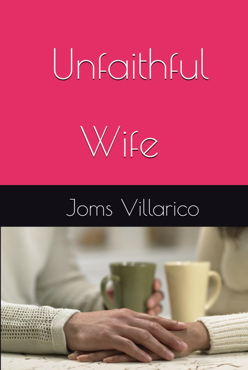 Unfaithful Wife