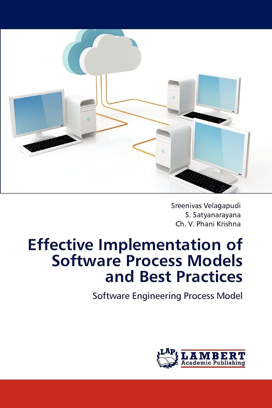 Effective Implementation of Software Process Models and Best Practices: Software Engineering Process Model