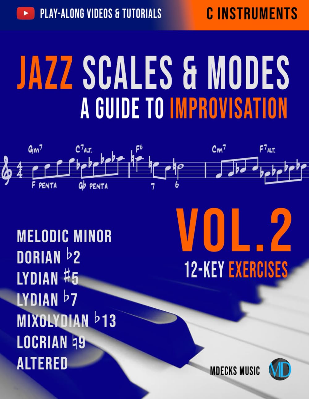 Jazz Scales & Modes Vol.2: A Guide To Improvisation