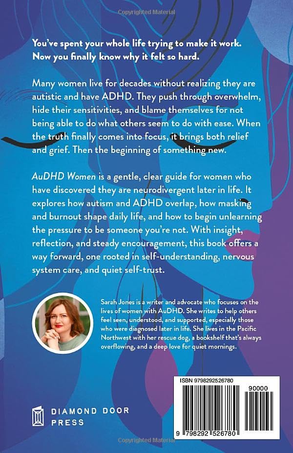 AuDHD Women: Navigating Life After Late Discovery: A Compassionate Guide to Living with Autism and ADHD - Image 2