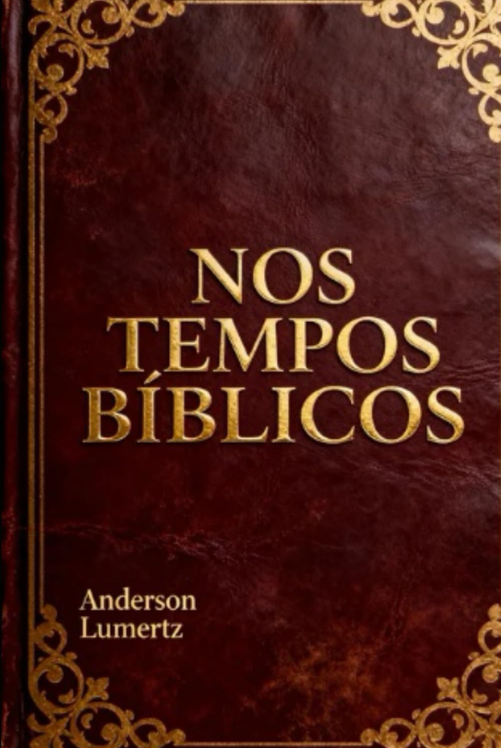 NOS TEMPOS BÍBLICOS
