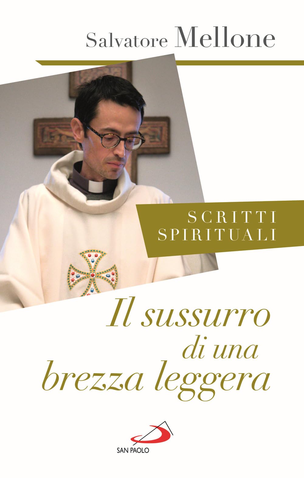 Il Sussurro Di Una Brezza Leggera. Scritti Spirituali - 4