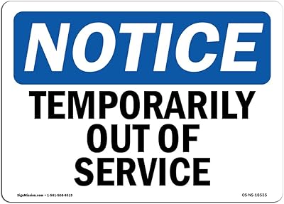OSHA Notice Signs - Temporarily Out of Service Sign | Extremely Durable Made in The USA Signs or Heavy Duty Vinyl Label Decal | Protect Your Construction Site, Warehouse & Business