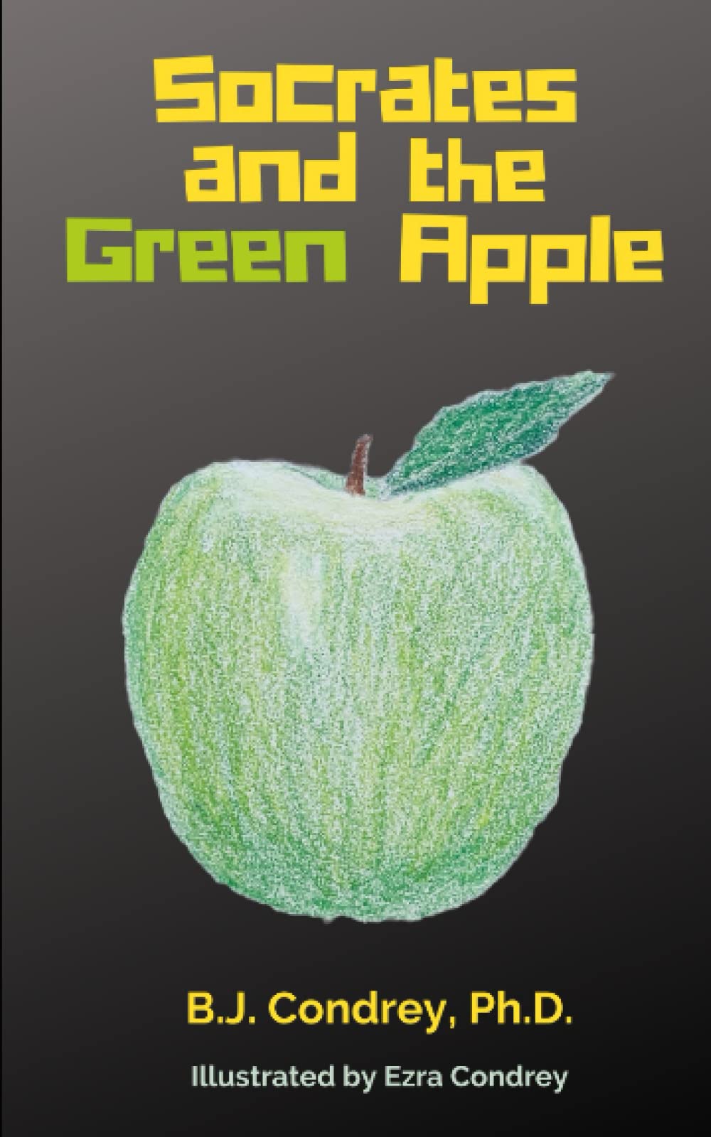 Socrates and the Green Apple (Philosophy for Kids)
