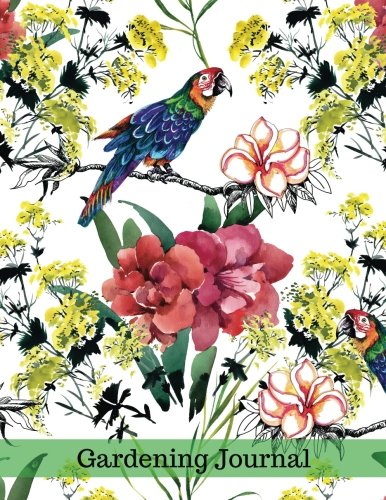 Gardening Journal: Gardener Planner and Log Book, Garden Record Diary, With Personal Seasonal, Monthly Planning Checklist, To Do & Shopping List, ... Paperback: Volume 3 (Gardening Books)