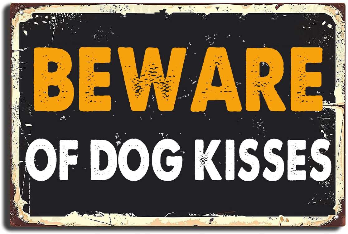 Xitangyouyu Dog Kisses Tin Metal Signs Beware Of Vintage Funny Metal Tin Sign With Vintage Pet Quotes For Home Office Decor 8X12inch/Tin Sign