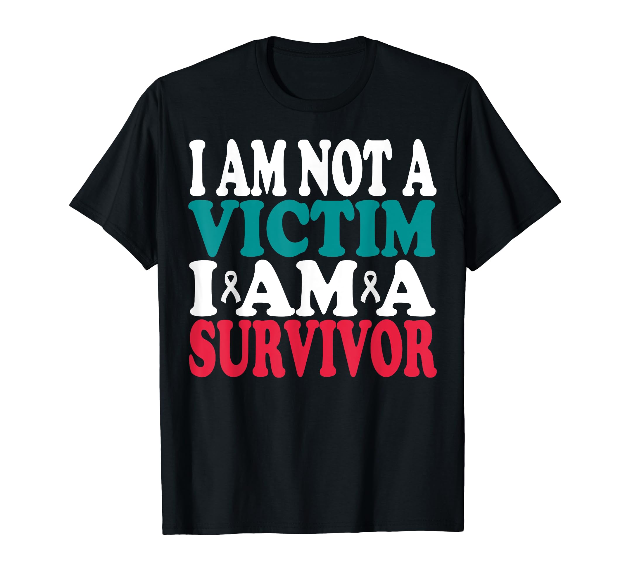 Sexual Assault Awareness Month Warrior StoreTeeSexual Assault Awareness I Am Not A Victim I Am A Survivor T-Shirt