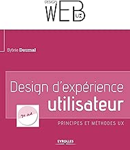 Download Design d'expérience utilisateur: Principes et méthodes UX. PDF