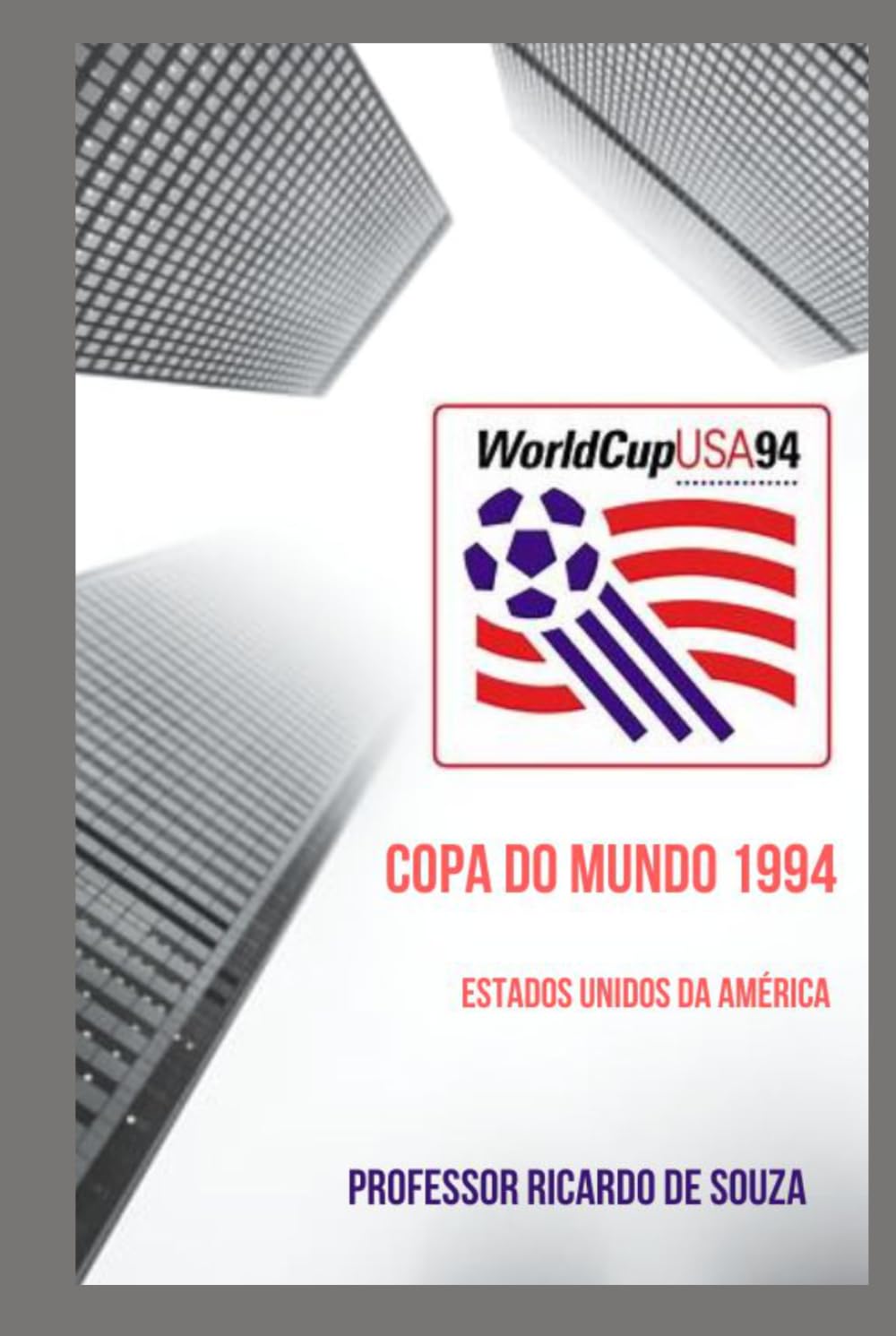 Copa do Mundo 1994: Estados Unidos da América