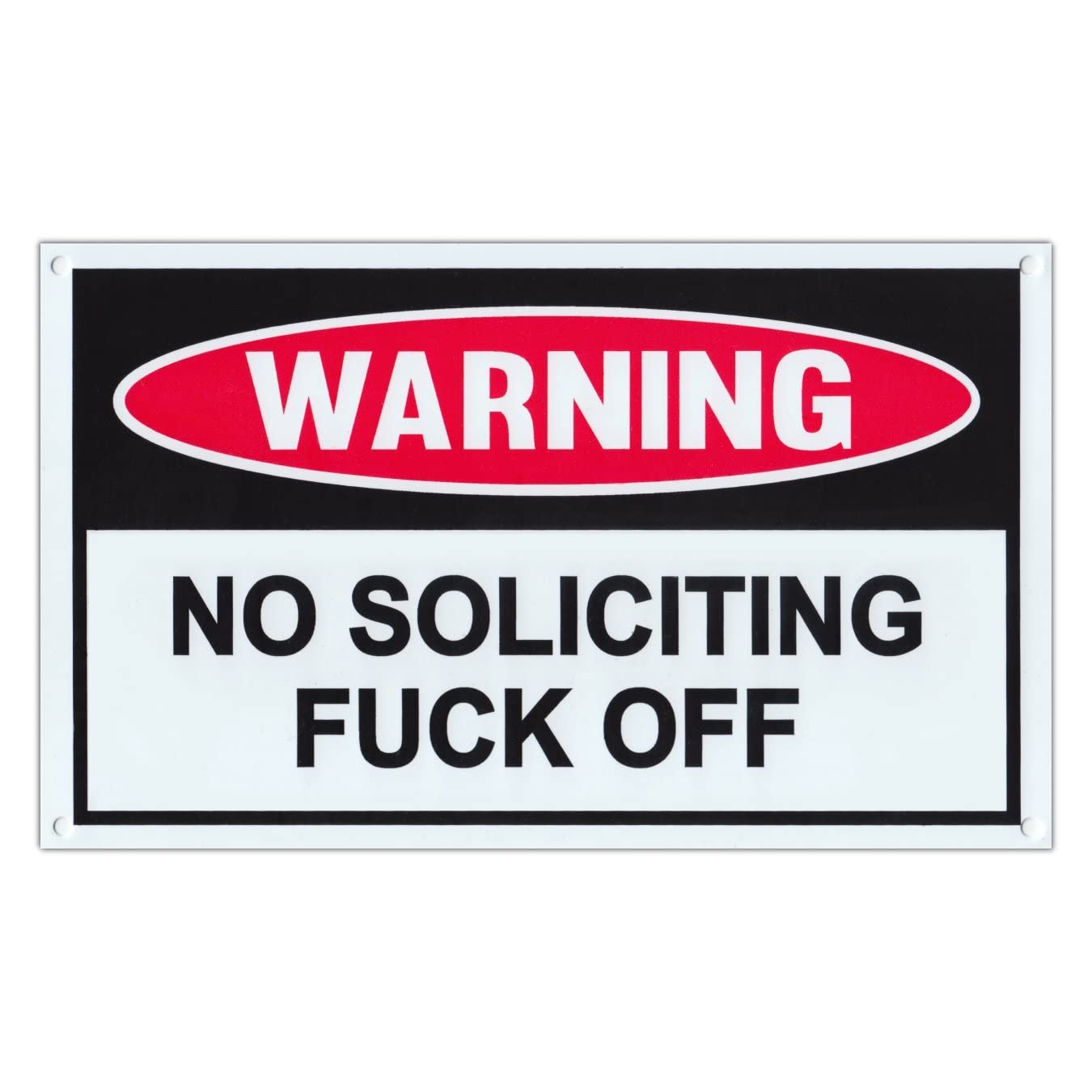 Funny Warning Sign, Plastic, No Soliciting, Fuck Off, 10" x 6"