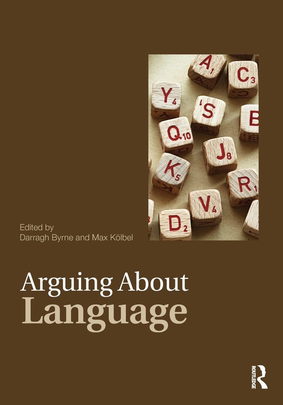 Arguing About Language (Arguing About Philosophy)