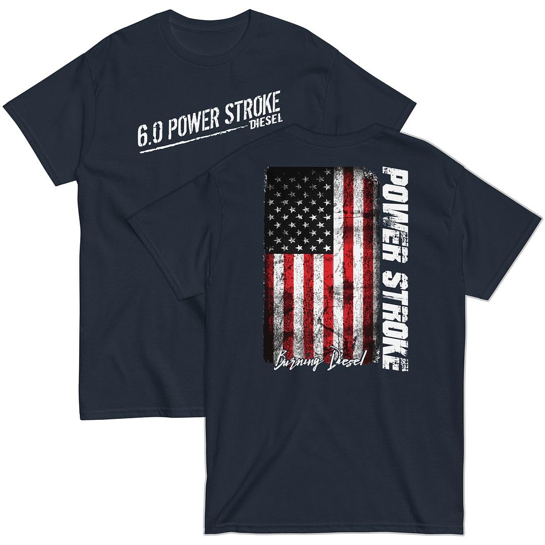Power Stroke 6.0 Shirt Mens Powerstroke Diesel Truck T-Shirt with American Flag Navy