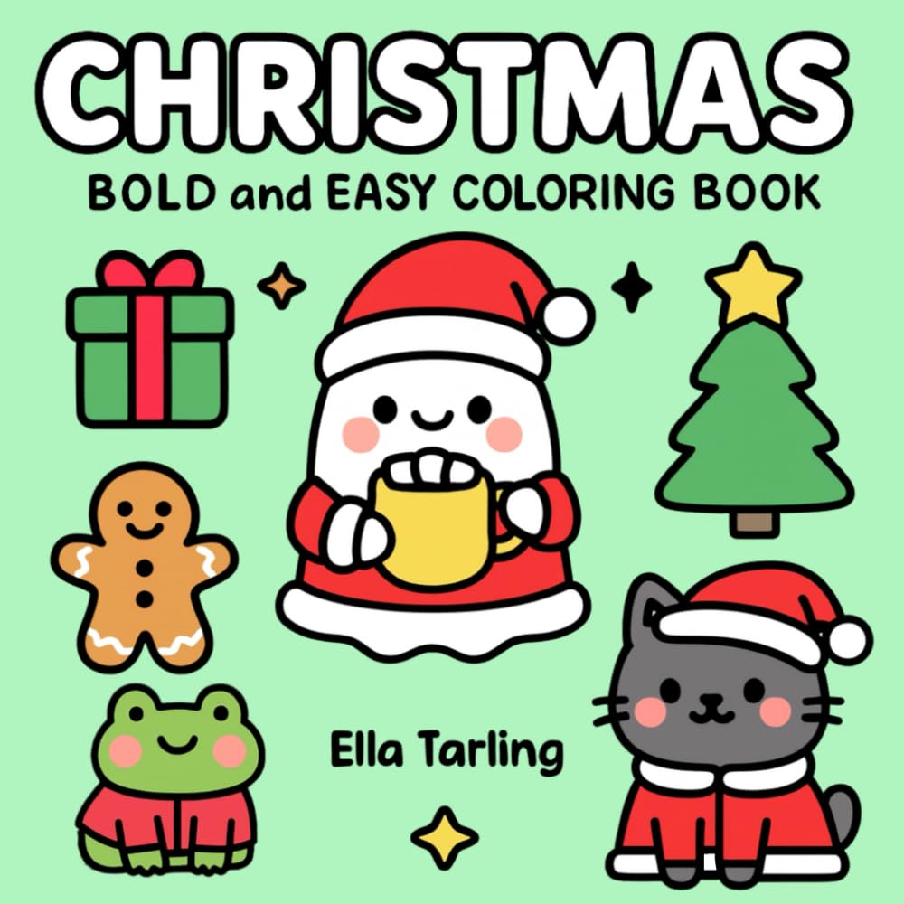Christmas – Bold and Easy Coloring Book for Kids and Adults (Seasonal Bold & Easy Coloring Books)