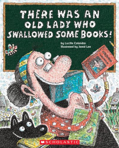 Image of There Was an Old Lady Who Swallowed Some Books!