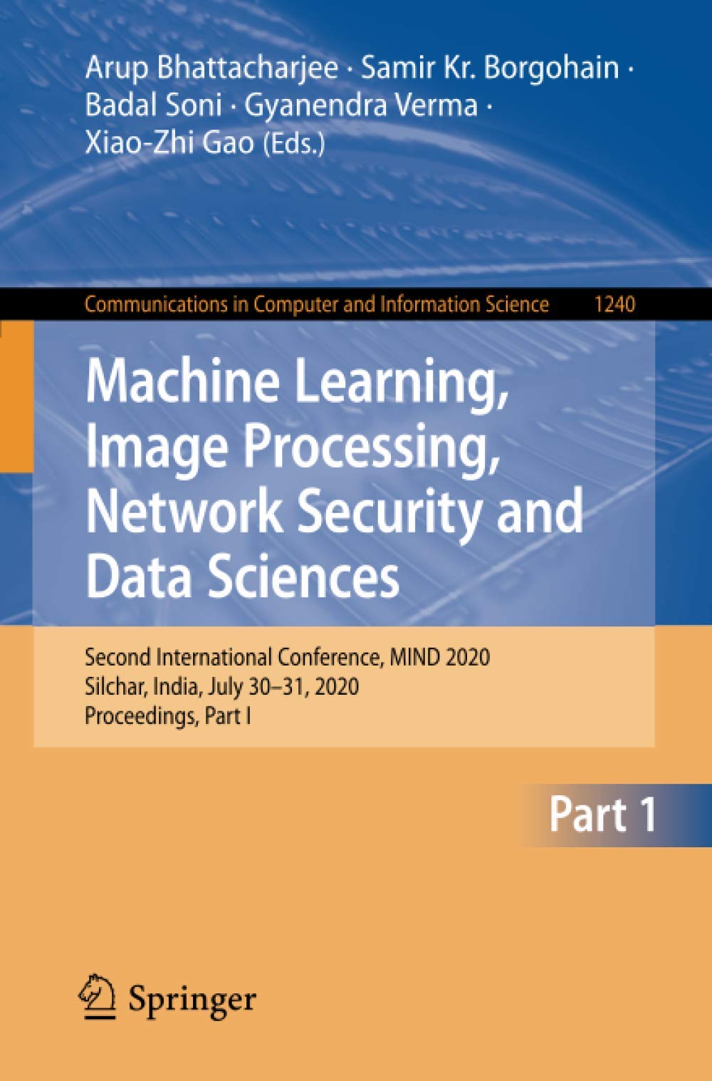 Machine Learning, Image Processing, Network Security and Data Sciences: Second International Conference, MIND 2020, Silchar, India, July 30 - 31, 2020, Proceedings, Part I