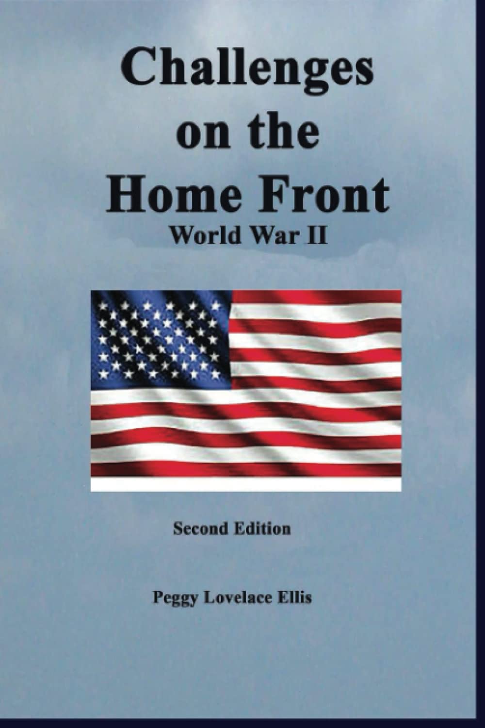 Amazon.com: Challenges on the Home Front: World War II: 9781674888606 ...