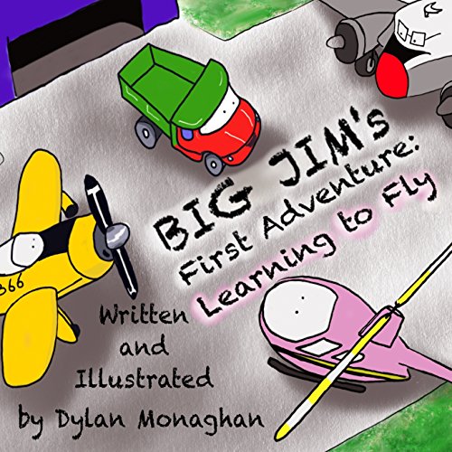  Big Jim\'s First Adventure: Learning to Fly: Volume 1