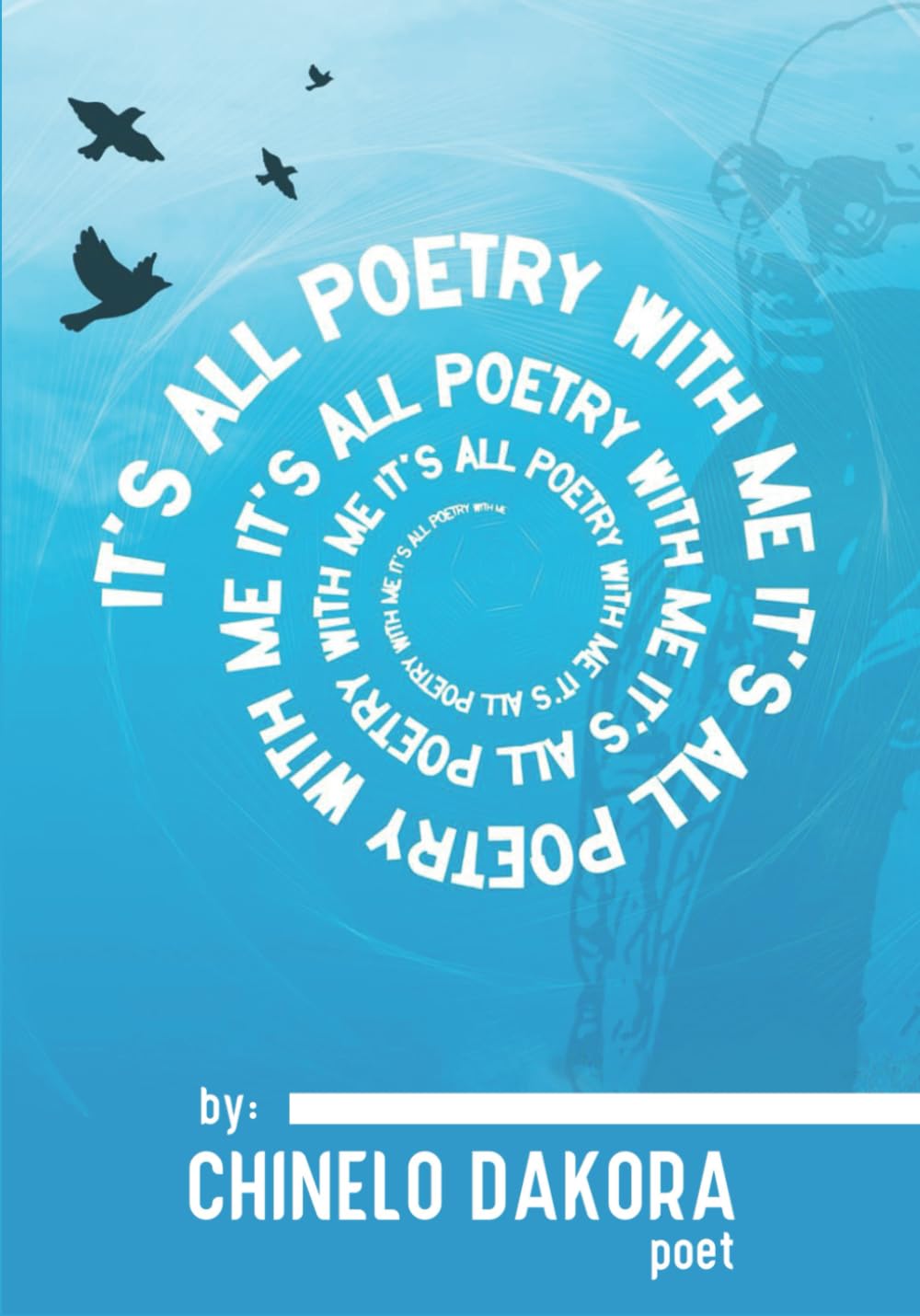 IT'S ALL POETRY WITH ME