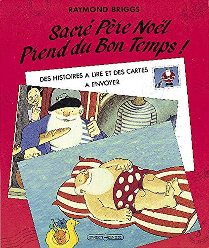 SACRÉ PÈRE NOËL PREND DU BON TEMPS