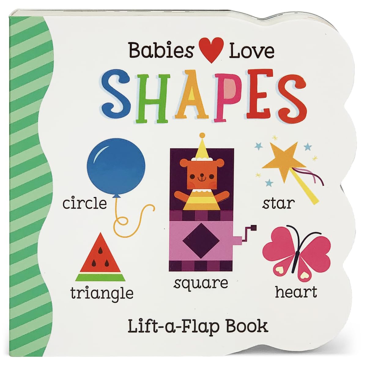 Babies Love Shapes - A First Lift-a-Flap Board Book for Babies and Toddlers Learning about Shapes & Sizes, Ages 1-4 Board book – Lift the flap, November 10, 2020
