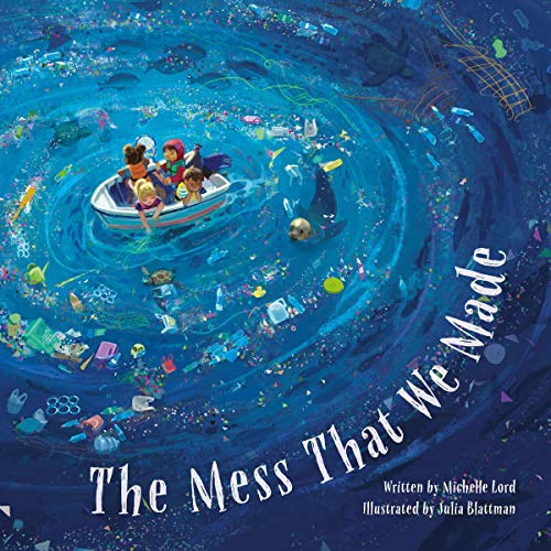 The Mess That We Made by Julia Blattman - illustrator, Michelle Lord episode artwork