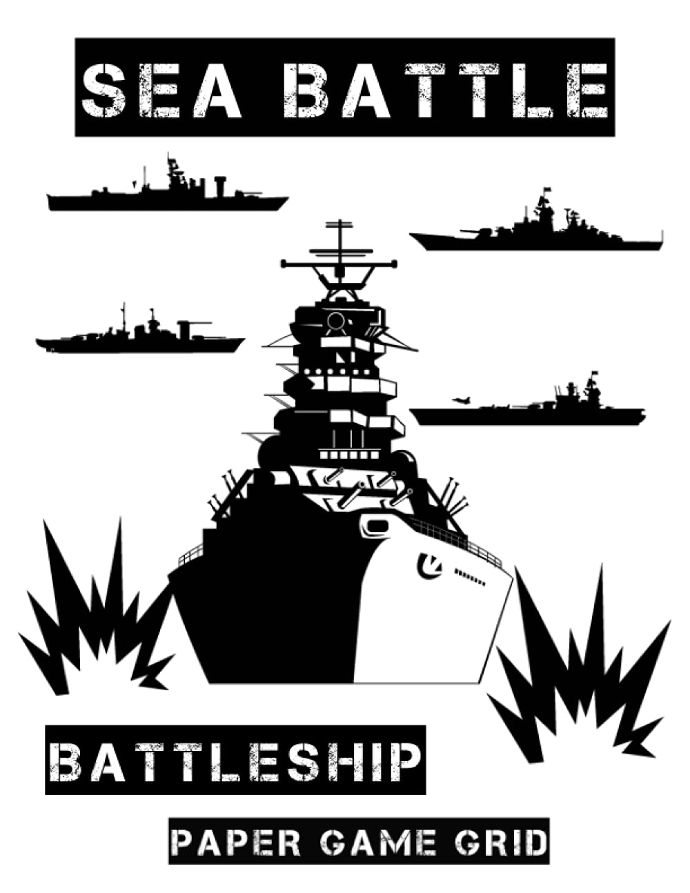 Sea Battle Battleship Paper Game Grid: Travel Paper Game to bring on your trip. Great gift for Childrens and Adults
