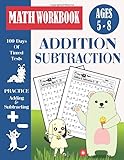 100 Days Addition And Subtraction Timed Tests Workbook For Grades K-2: Speed Math Drills Worksheets For Beginners For Kids Ages 5-8 , Digits 0-20, Kindergarten To Second Grade