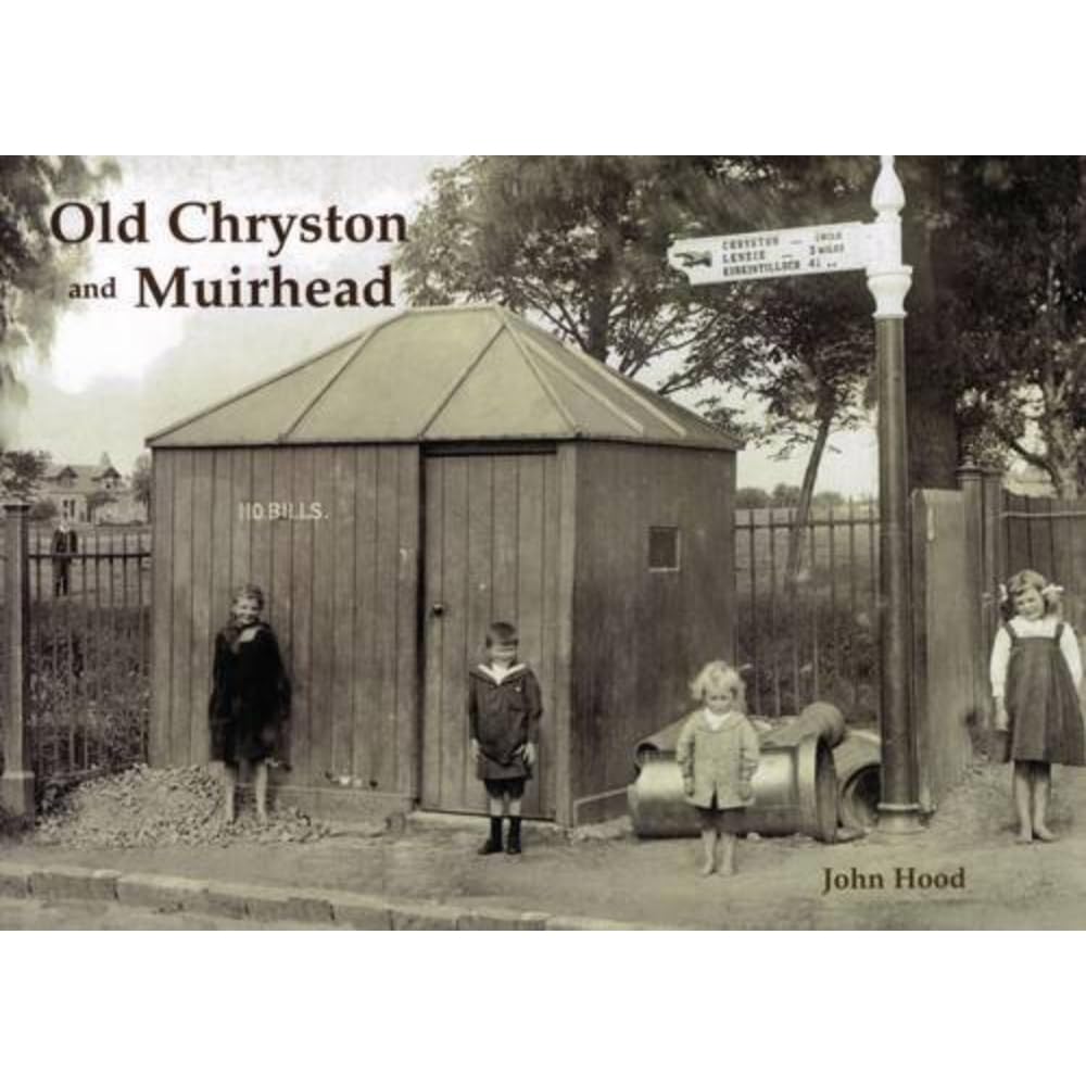 Old Chryston and Muirhead by John Hood (Paperback, 2009)
